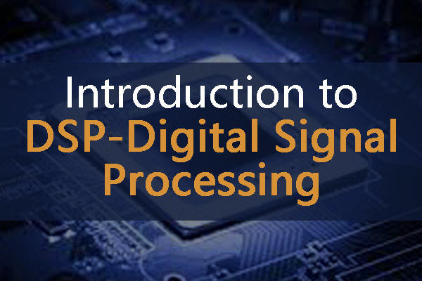 Introduction to DSP-Digital Signal Processing | FMUSER BROADCAST