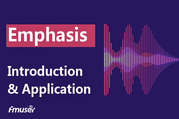 Pre-emphasis and De-emphasis in FM Broadcasting | Introduction